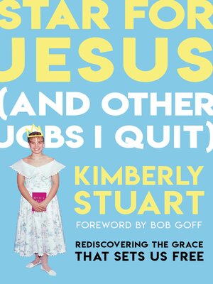 cover image of Star for Jesus (And Other Jobs I Quit)